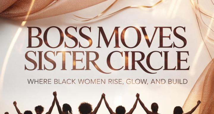Boss Moves Sister Circle™