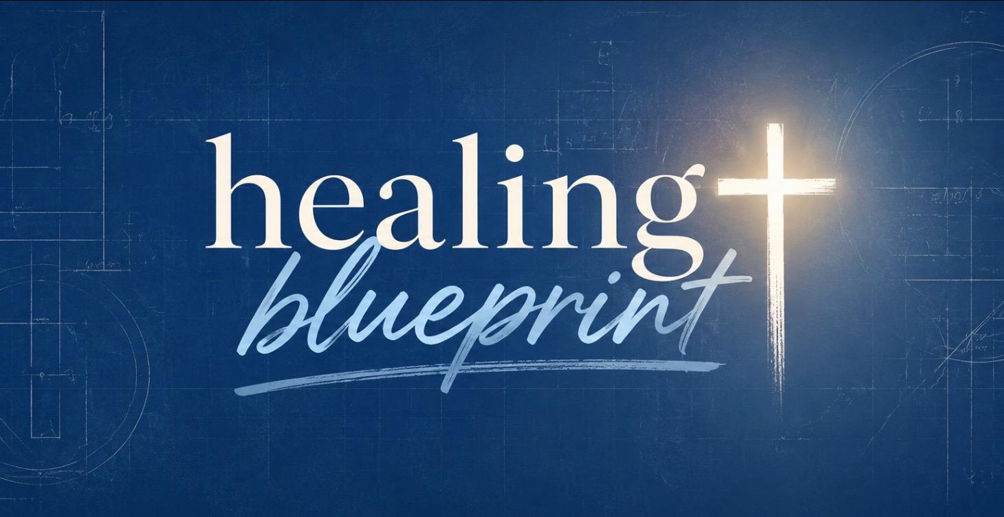 Healing Blueprint ✝️