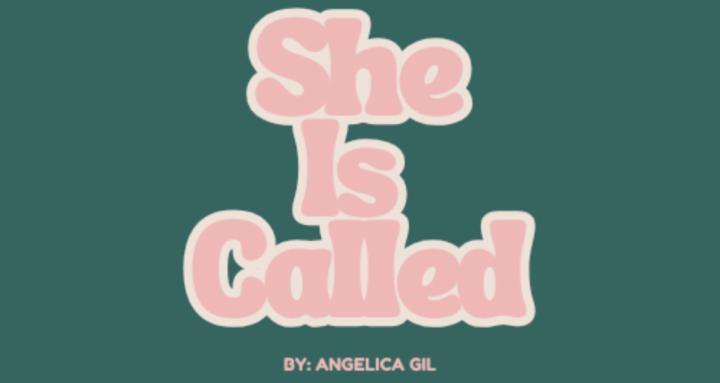 She Is Called