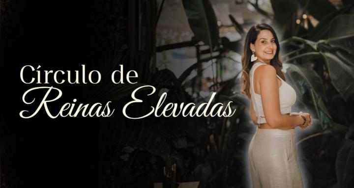 Circulo de Reinas Elevadas