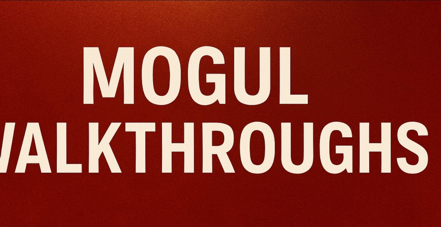 Mogul Walkthrough