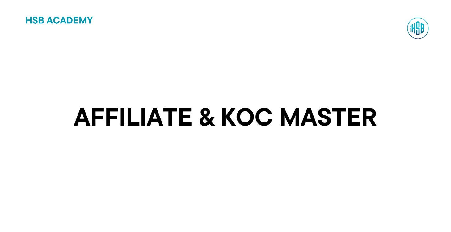 AFFILIATE & KOC MASTER