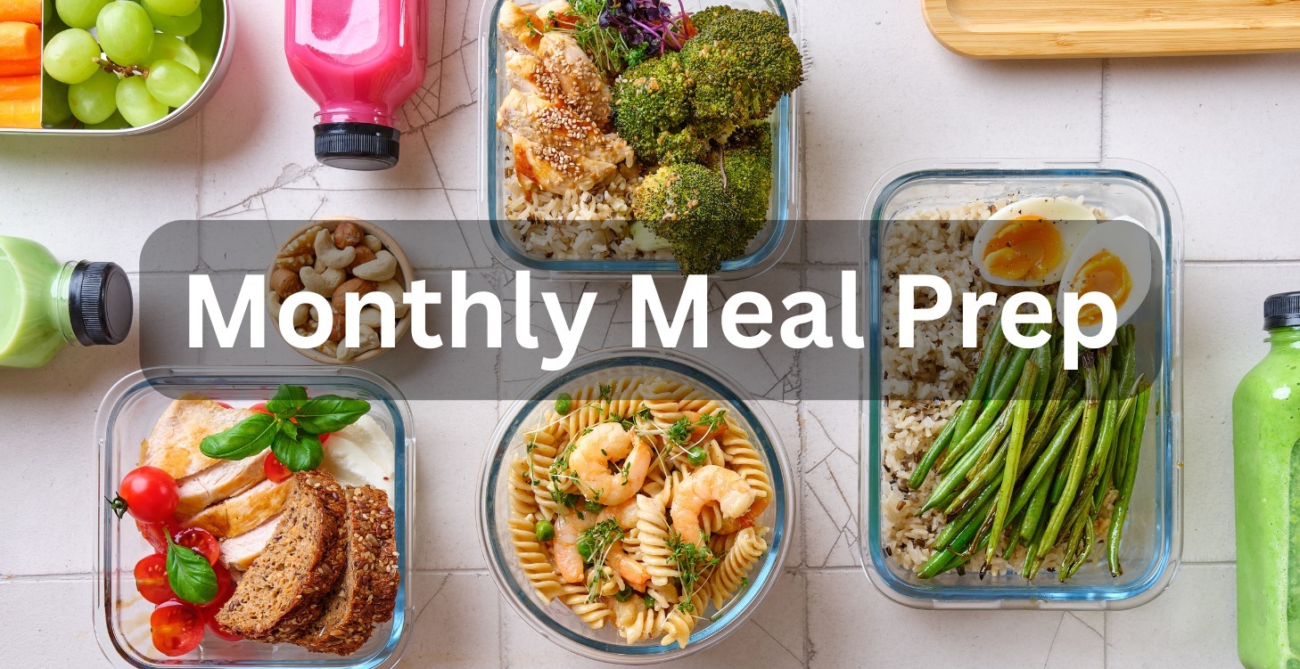 Monthly Meal Prep