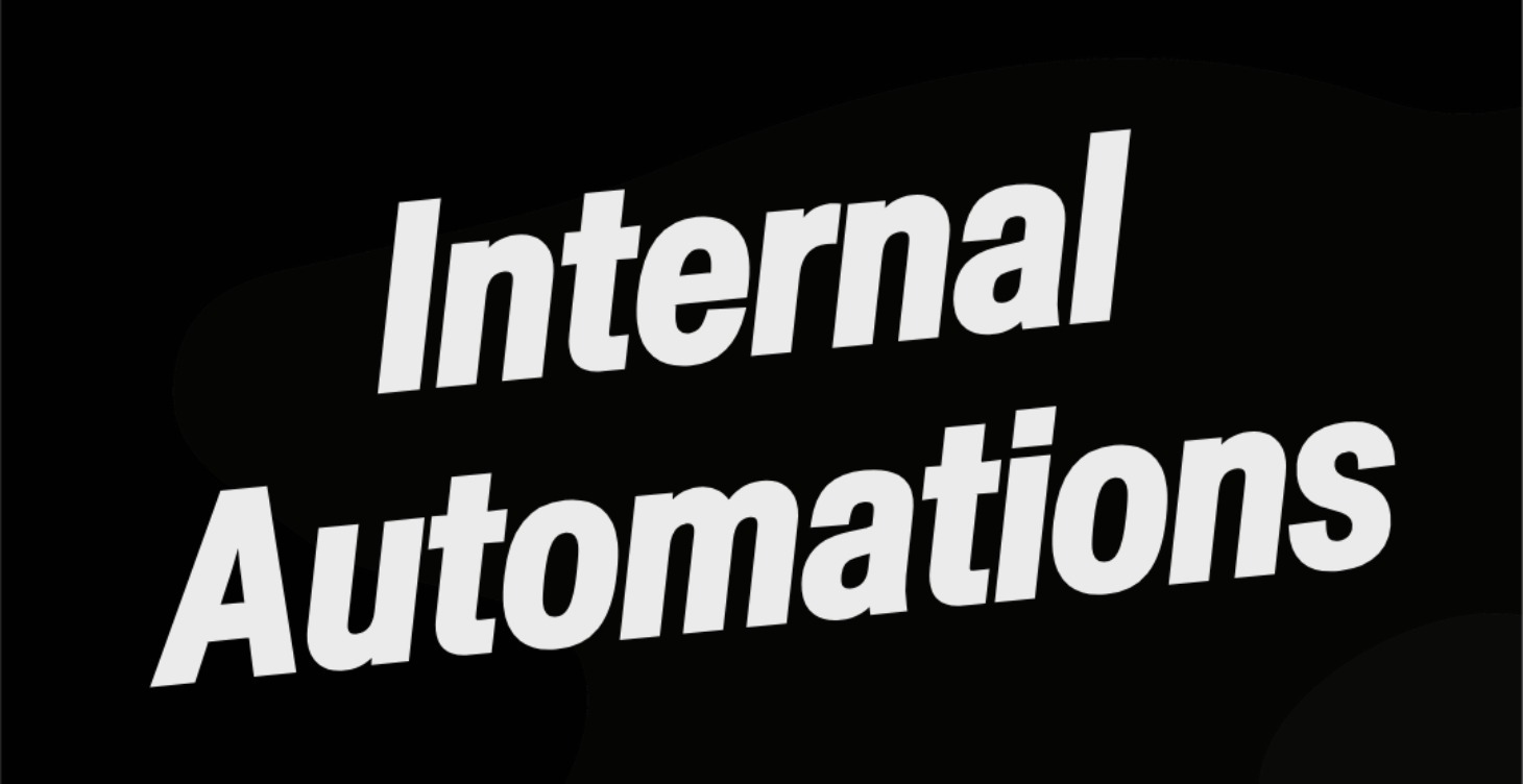 Internal Automations