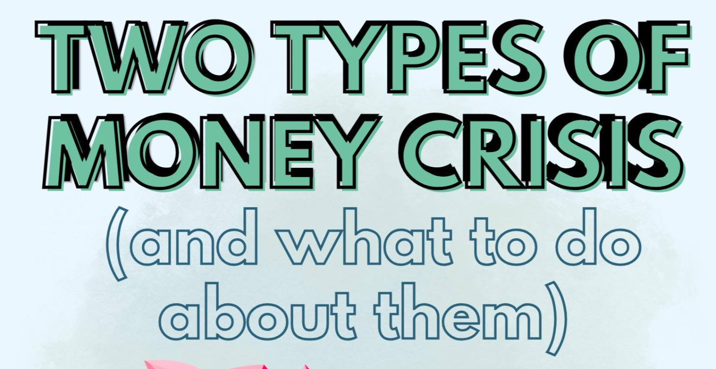 Two Types of Money Crisis