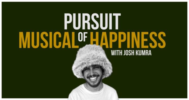 Pursuit Of Musical Happiness