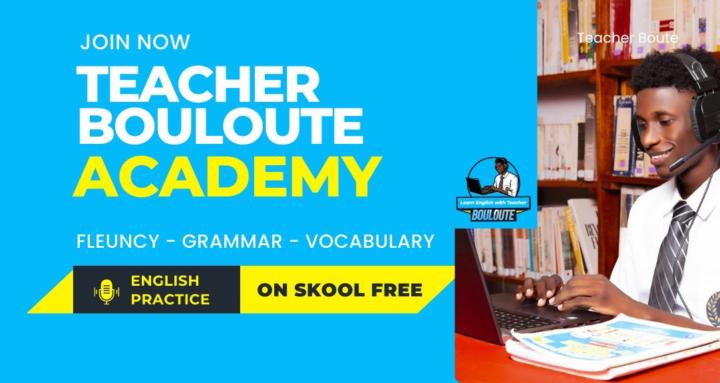 Teacher Bouloute’s Academy