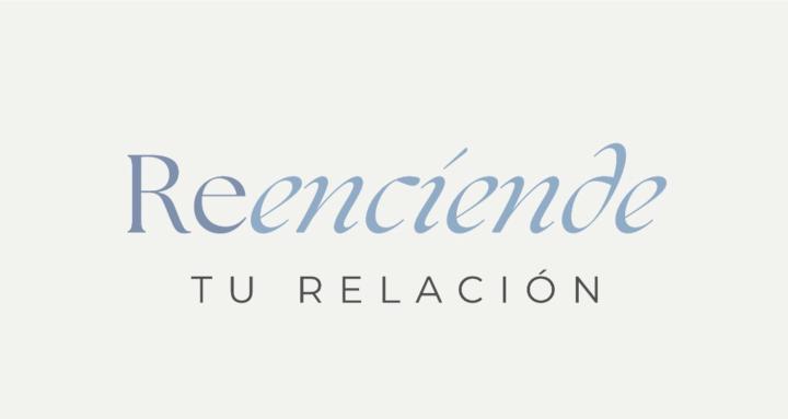 Re Enciende tu Relación