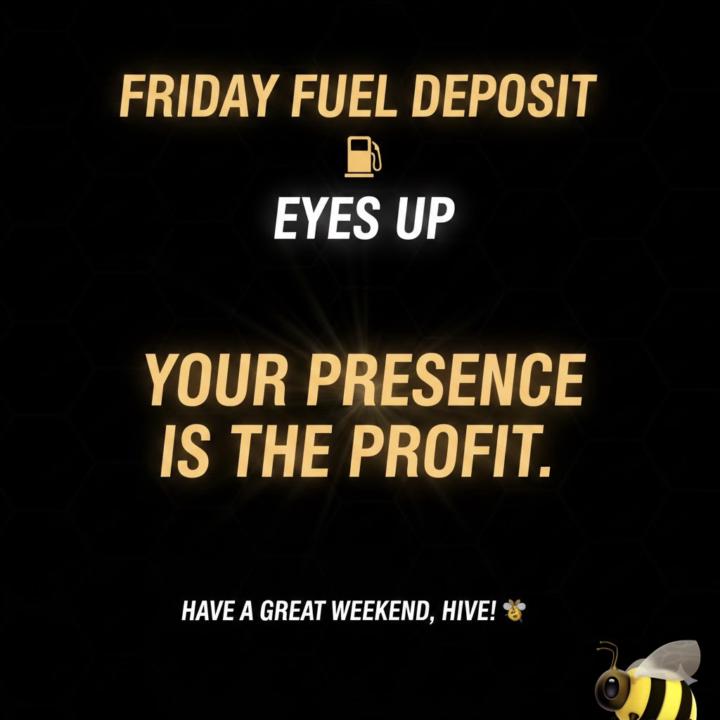 Good morning! Friday Fuel Deposit Time⛽️