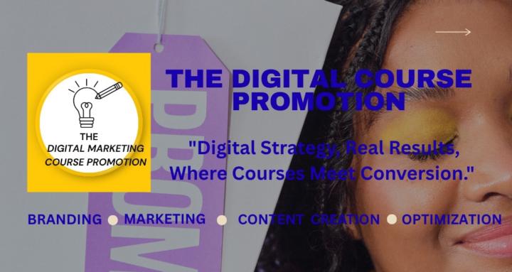 The Digital Course Promotion