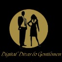 Digital Divas and Gentlemen