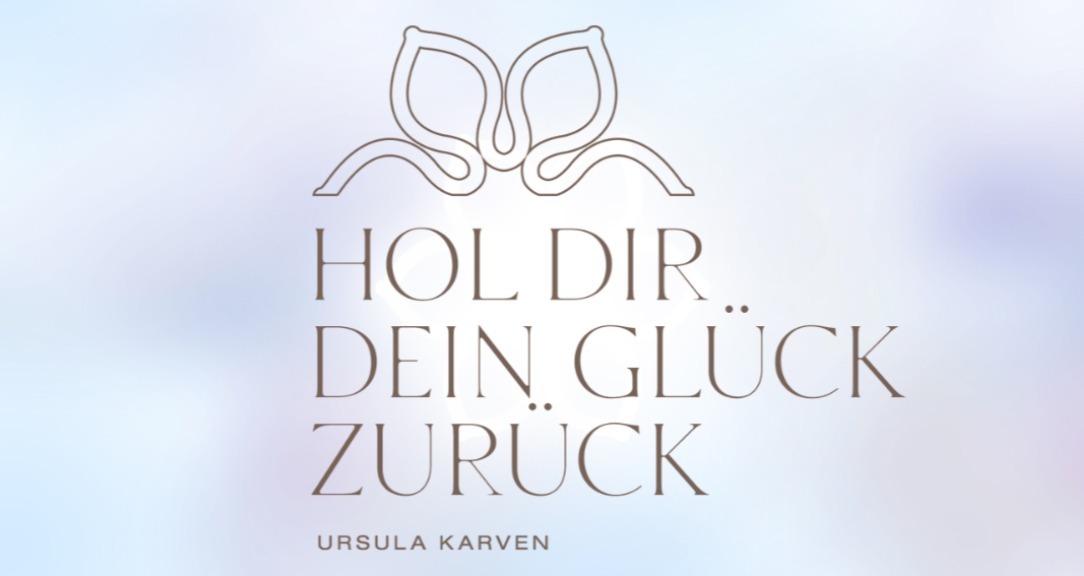 Hol Dir Dein Glück Zurück