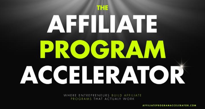 Affiliate Program Accelerator