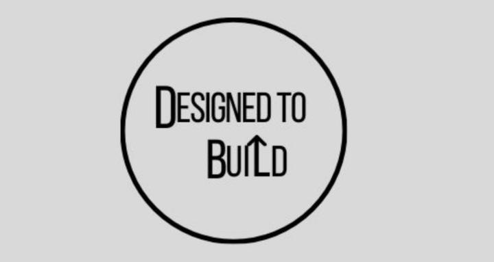Designed to Build