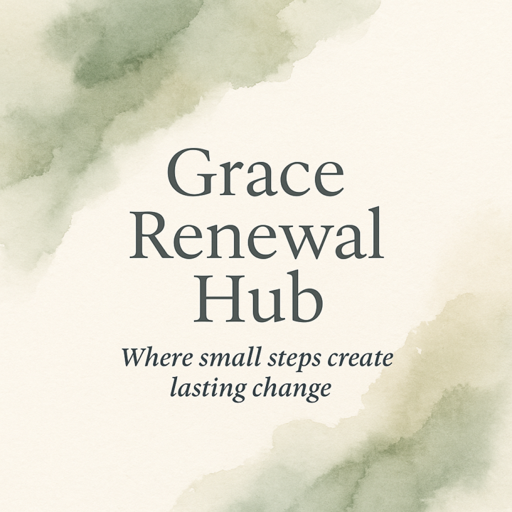 Welcome to the Grace Renewal Hub
