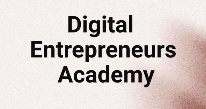 Digital Entrepreneurs Academy