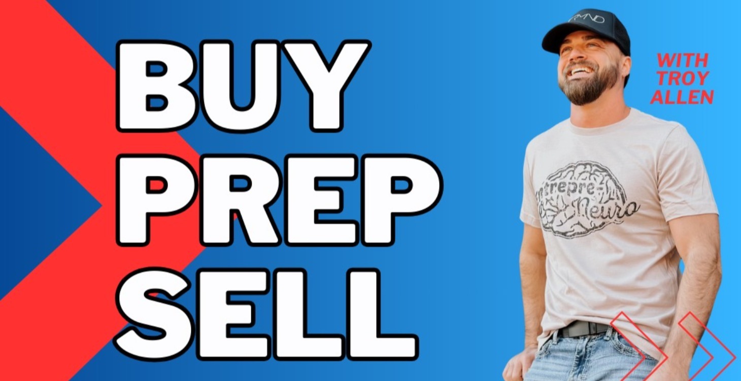 Buy - Prep - Sell