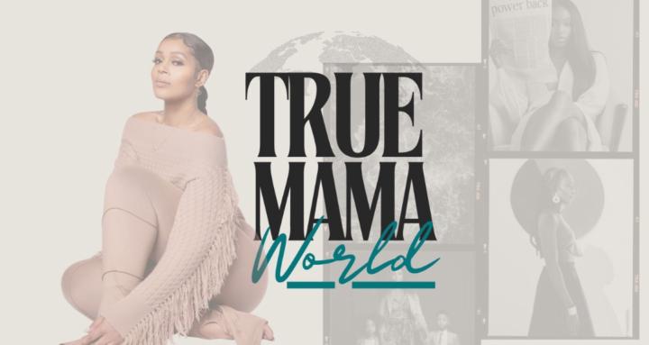 True Mama World