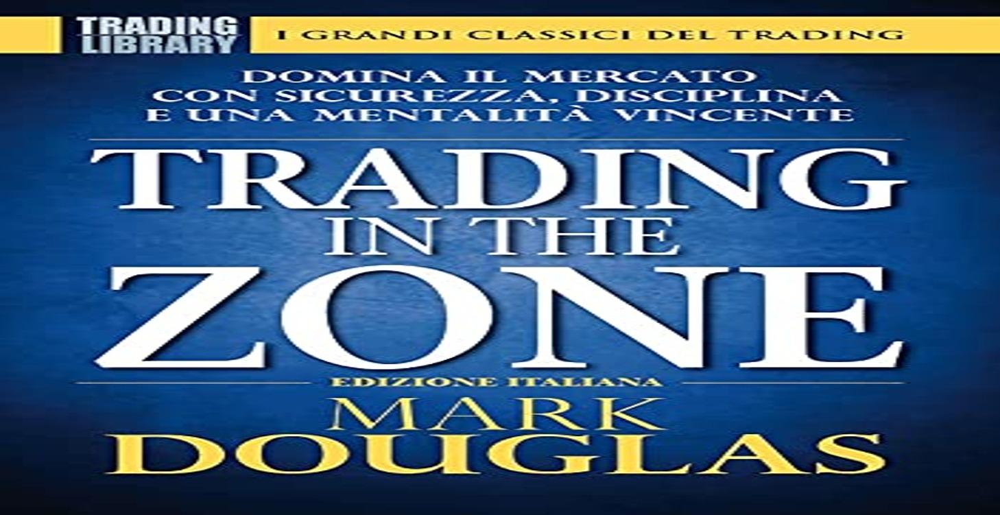 Trading In The Zone