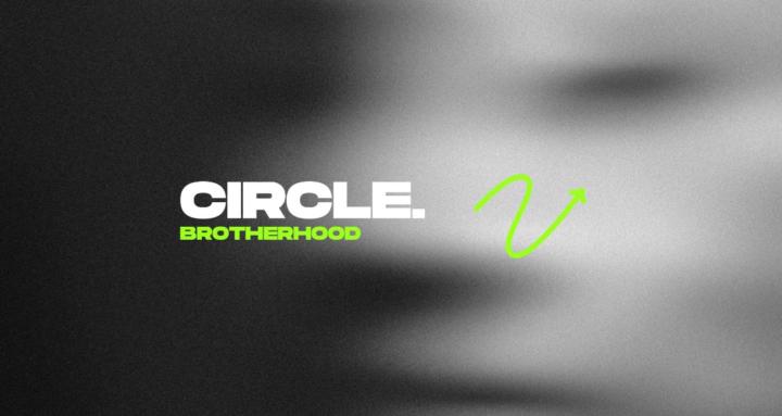 CIRCLE. Brotherhood