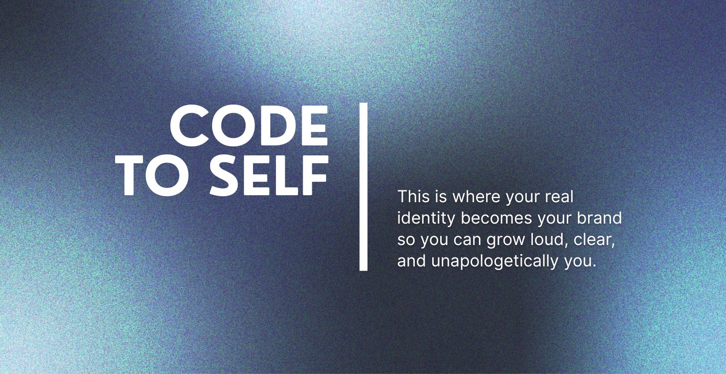 Code to Self