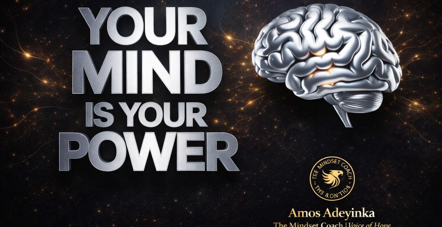 YOUR MIND IS YOUR POWER - PART 4