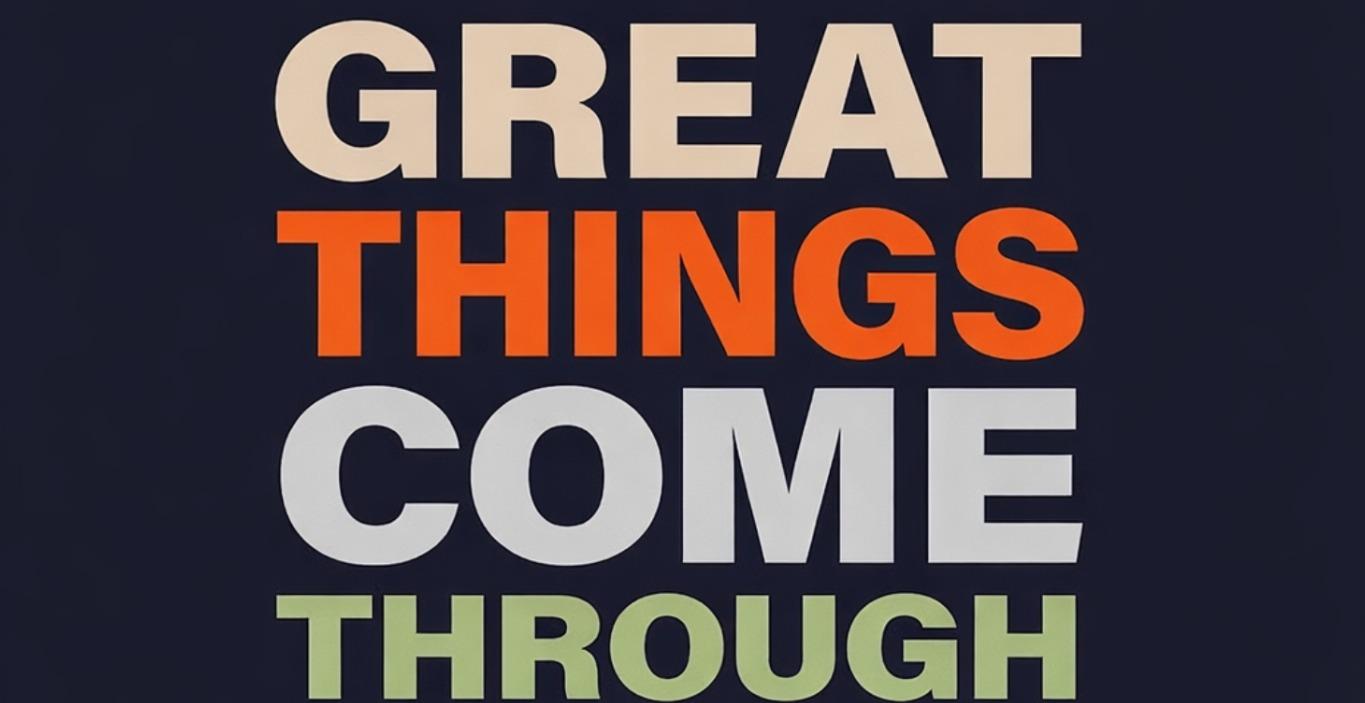 🔑 GREAT THINGS COME THROUGH DAILY EFFORT 🔑