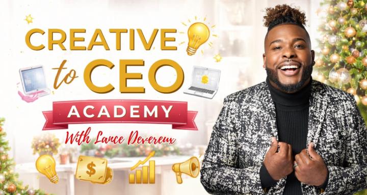 The Creative To CEO Academy