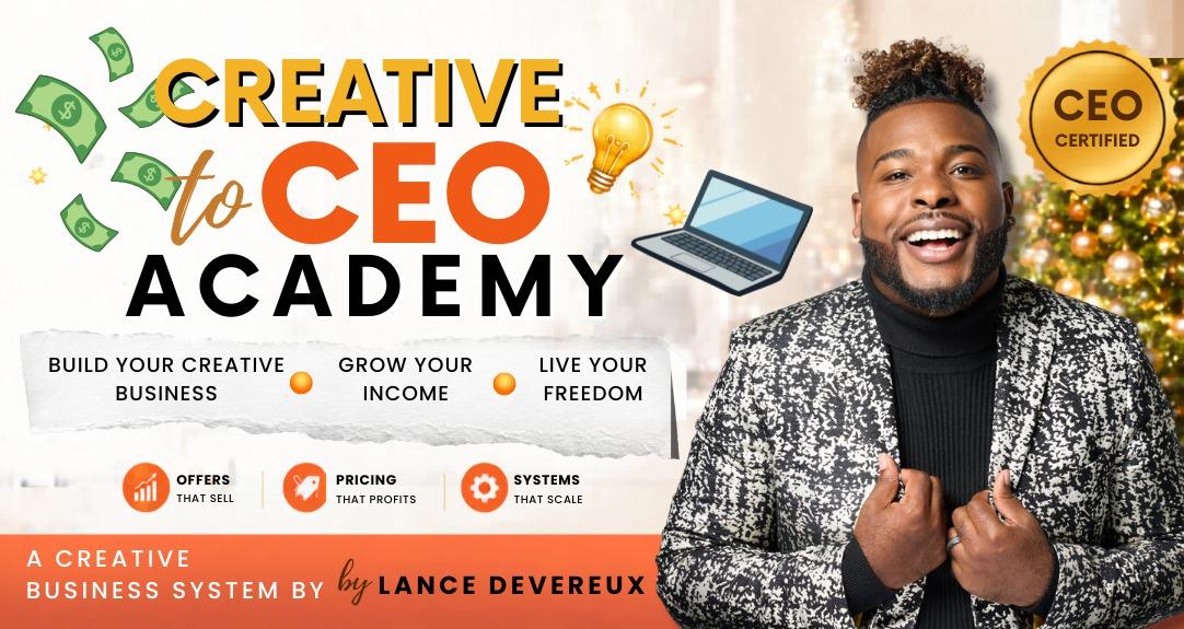 The Creative To CEO Academy