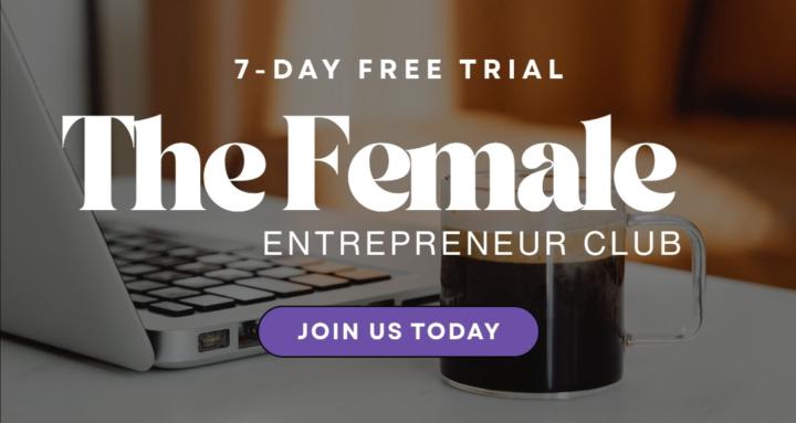 The Female Entrepreneur Club