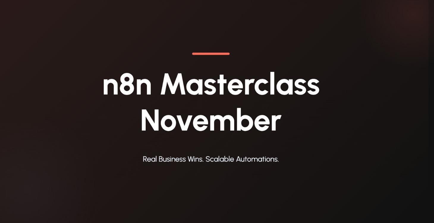 n8n Masterclass November