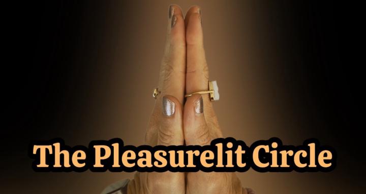 The Pleasurelit Circle