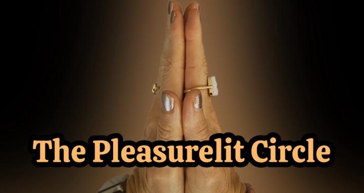 The Pleasurelit® Circle ✨