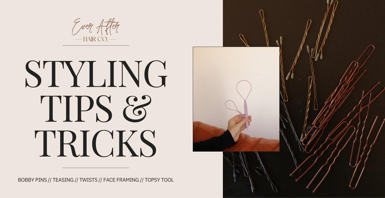 Styling Tips & Tricks