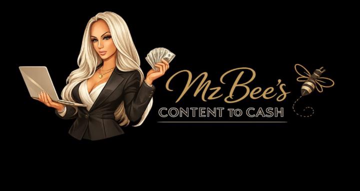 Mz Bee's Content to Cash