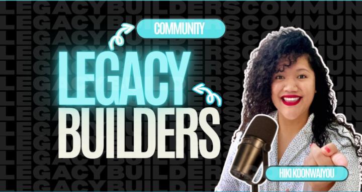 LEGACY BUILDERS COMMUNITY