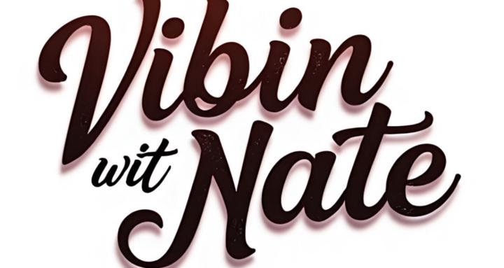 VibinWitNate