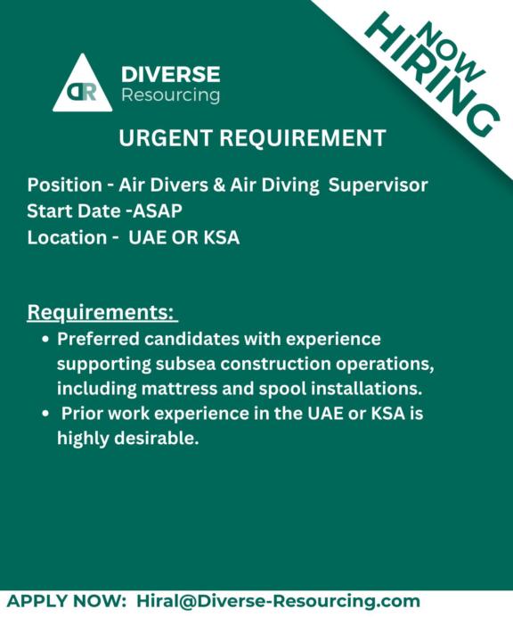 [RECRUITER] UAE/KSA - Air Divers - Offshore (Subsea Construction)