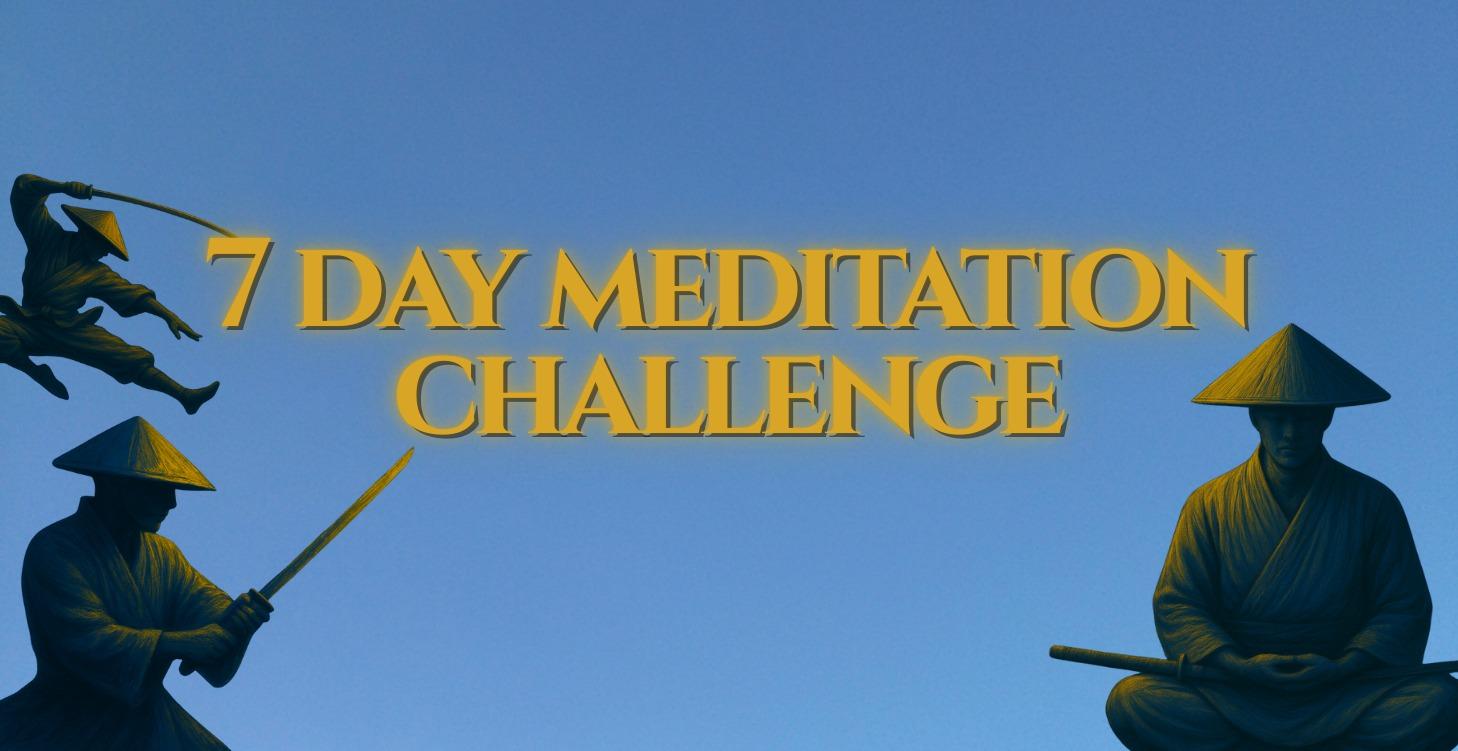 7 Day meditation Challenge