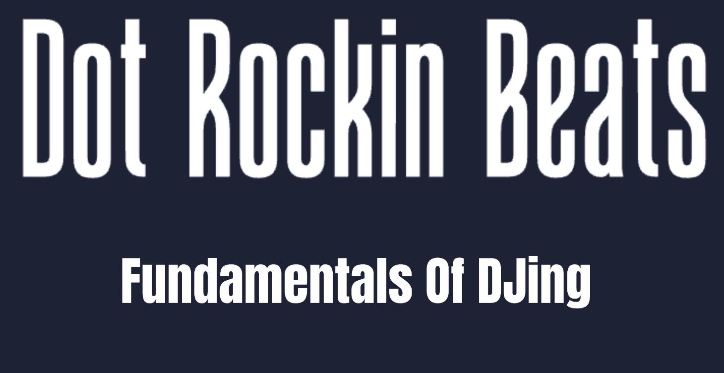 Fundamentals Of DJing