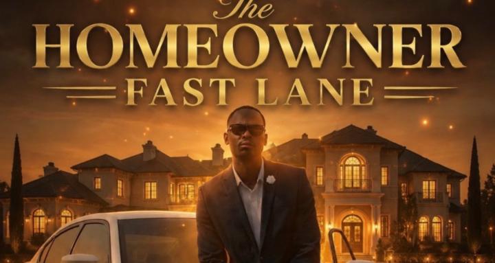 The Homeowner Fast Lane