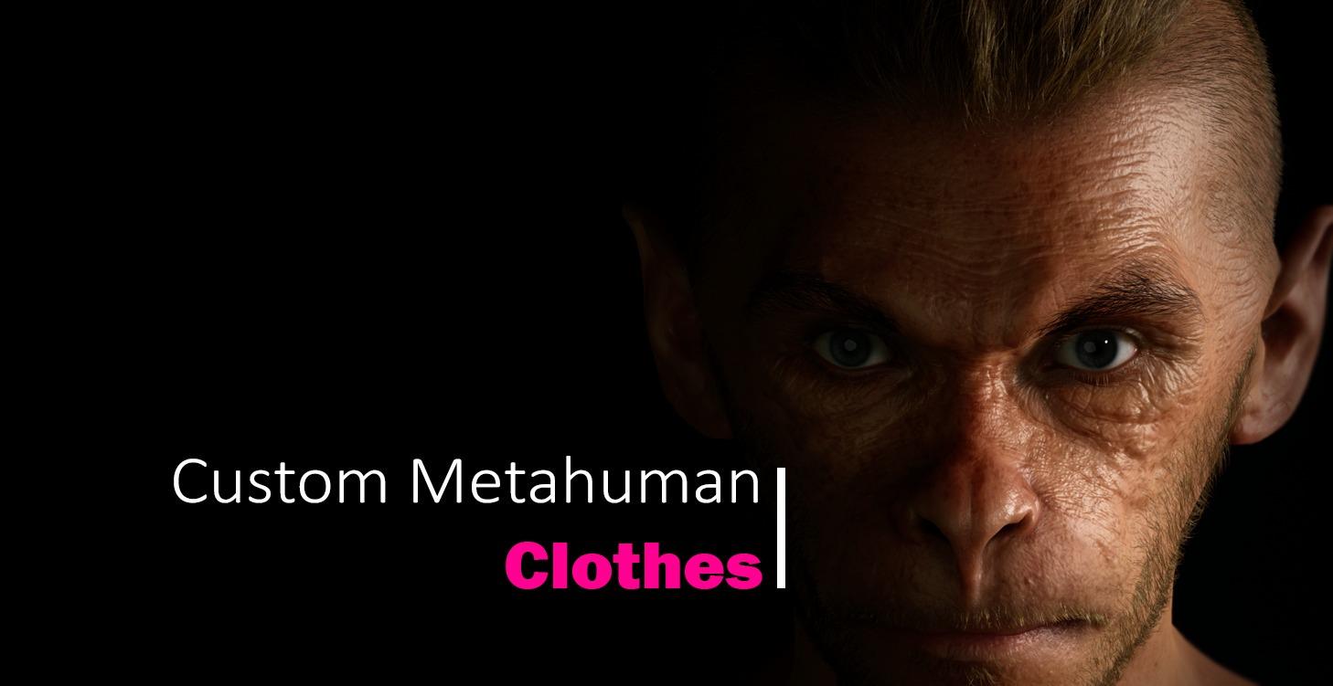 커스텀 메타휴먼 Clothes