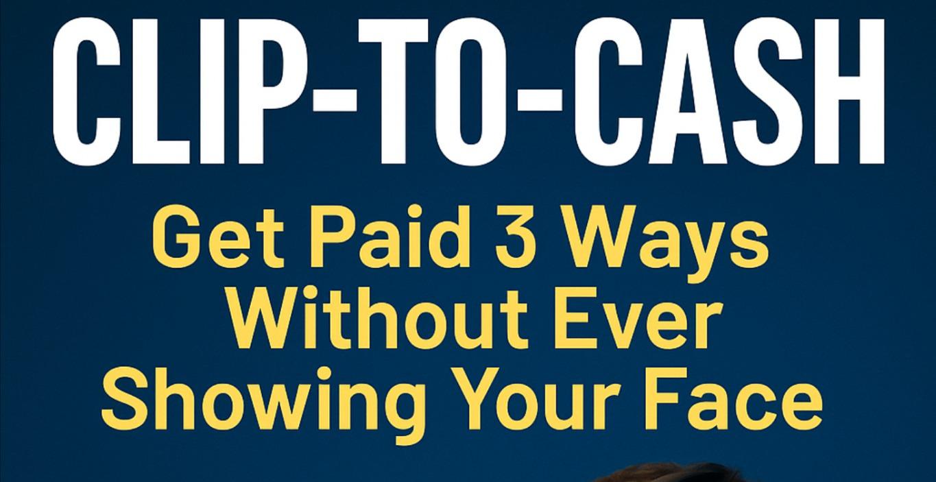 Clipping  How to Profit from Other People’s Videos