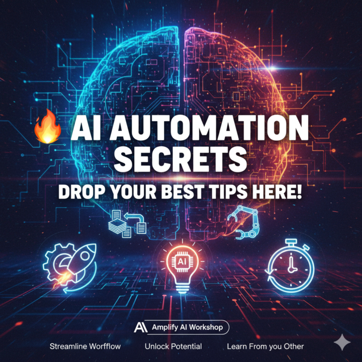 🔥 AI AUTOMATION SECRETS: DROP YOUR BEST TIPS HERE! 🔥