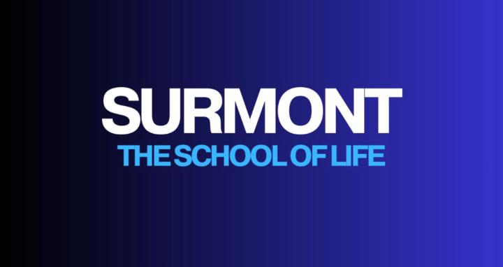 SURMONT: The School of Life
