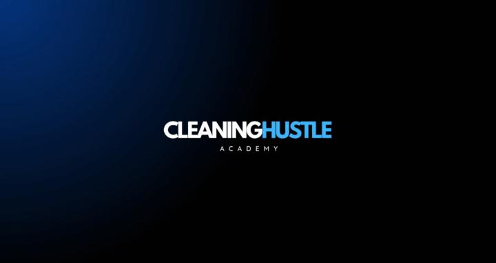 CleaningHustle Academy