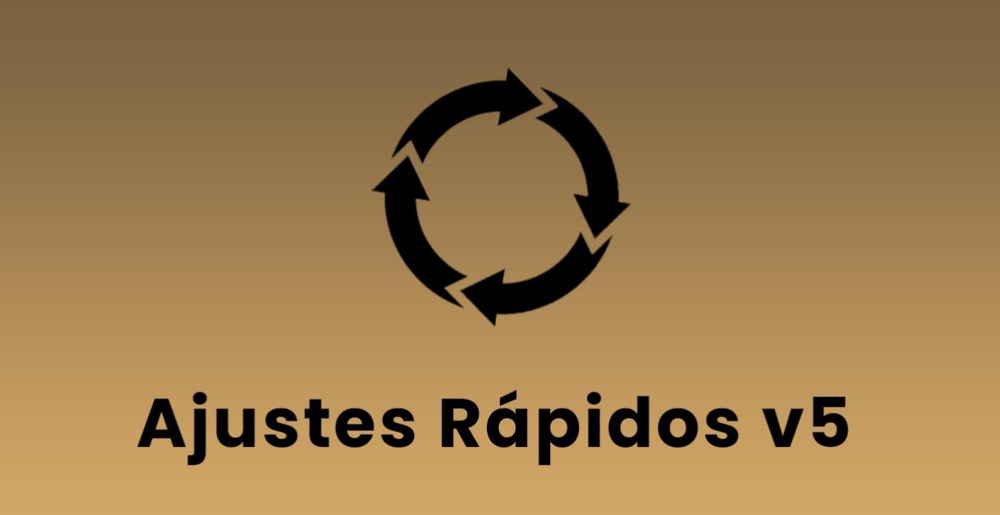 Ajustes Rápidos v5