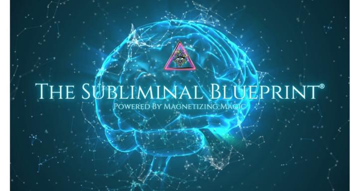 The Subliminal Blueprint®
