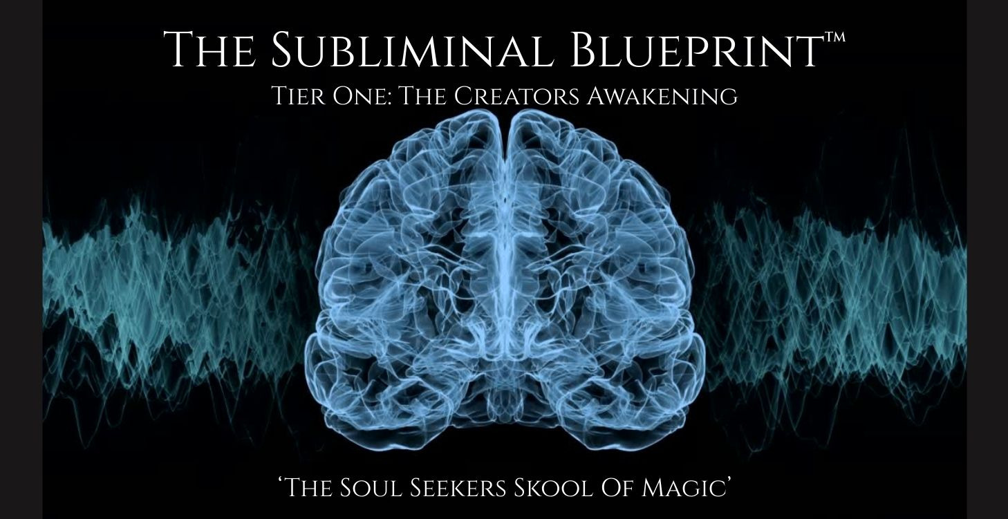 The Subliminal Blueprint™ — Creator’s Awakening.