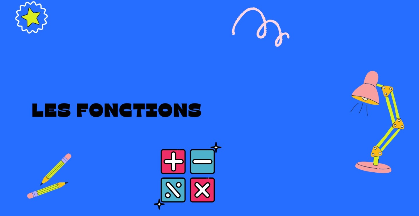 Chapitre 4 : Les fonctions